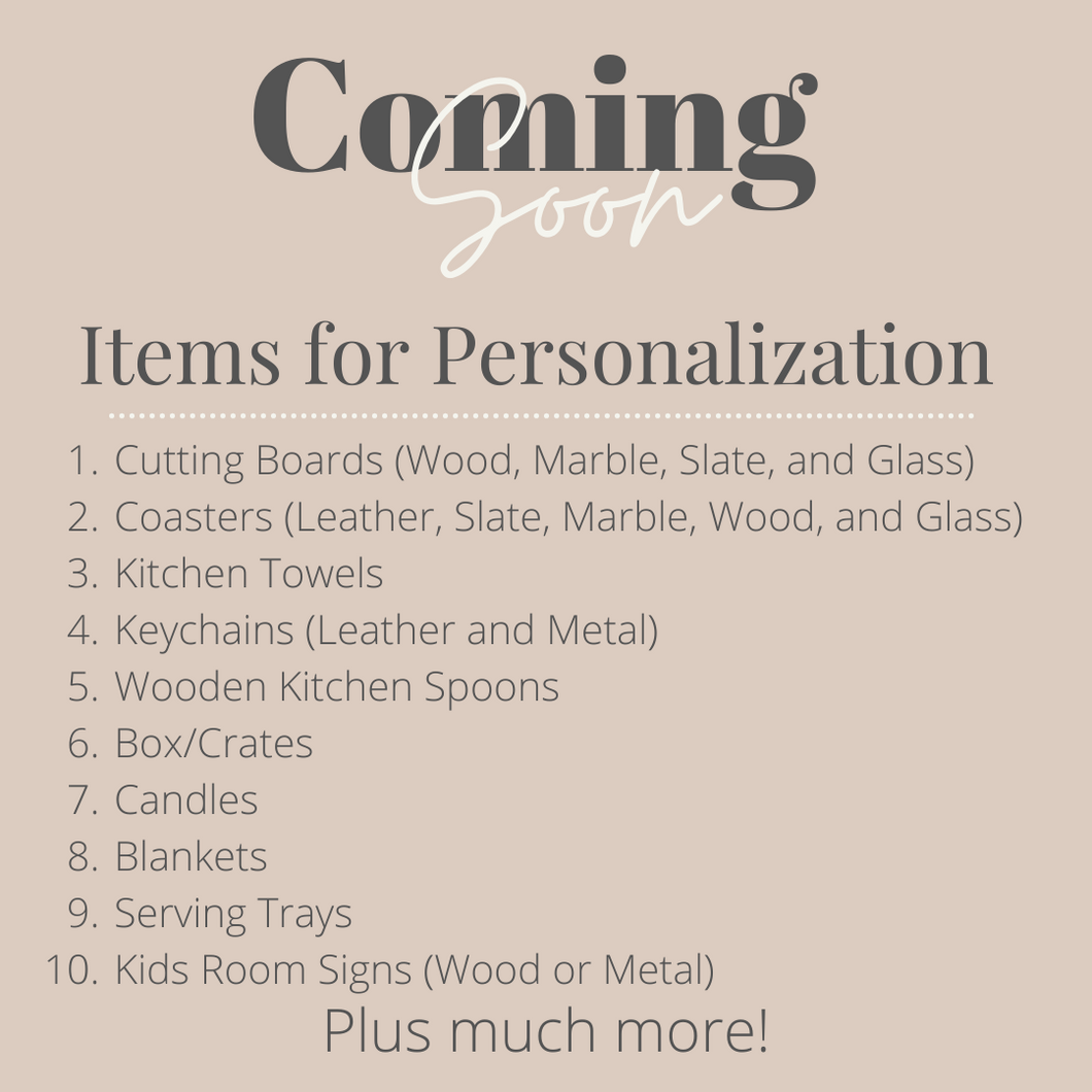 Coming Soon List of Personalization Options